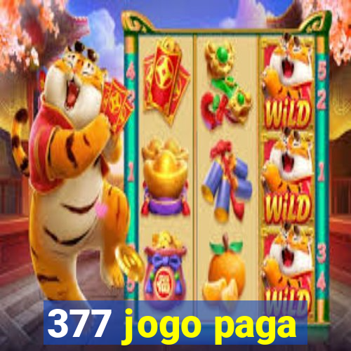 377 jogo paga