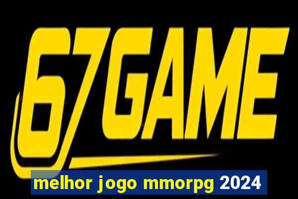 melhor jogo mmorpg 2024