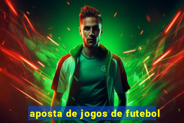 aposta de jogos de futebol