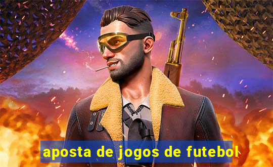 aposta de jogos de futebol