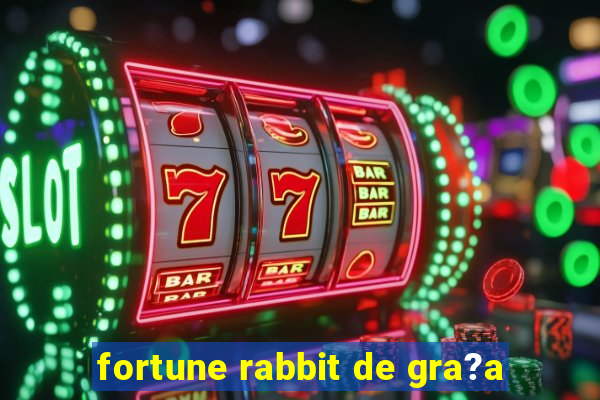 fortune rabbit de gra?a