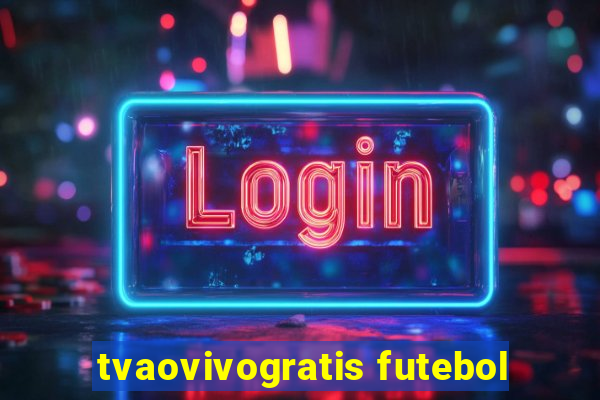 tvaovivogratis futebol