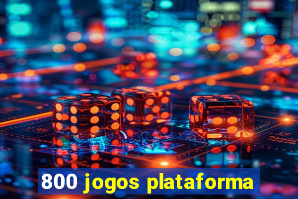 800 jogos plataforma