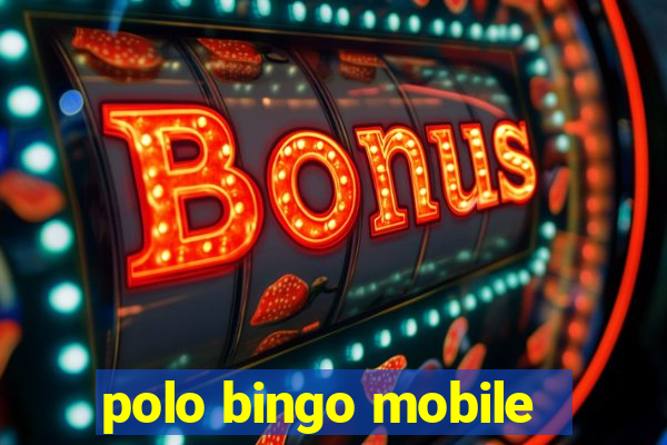 polo bingo mobile