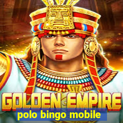 polo bingo mobile