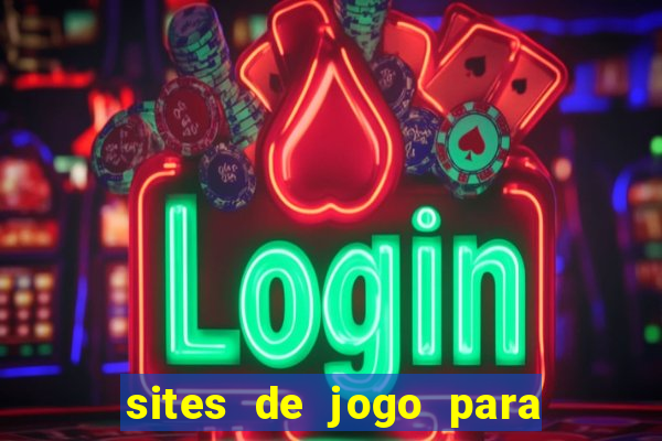 sites de jogo para ganhar dinheiro