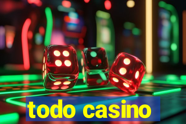 todo casino