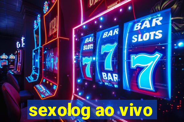 sexolog ao vivo