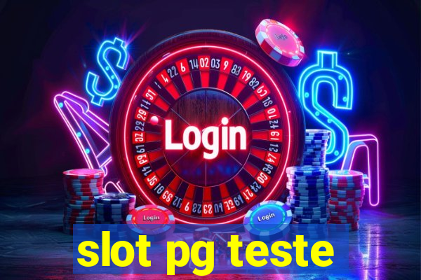 slot pg teste