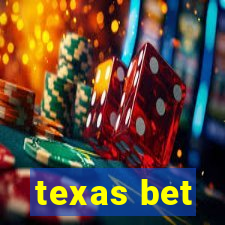 texas bet