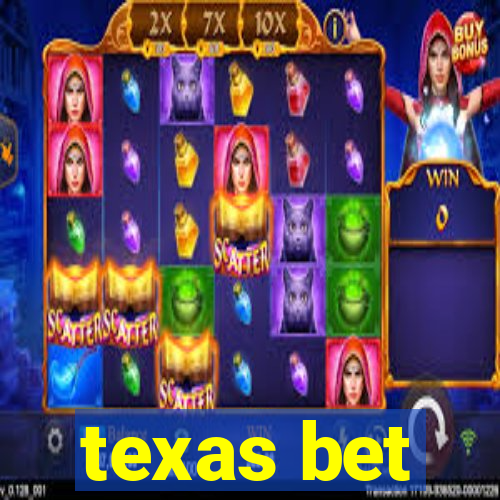 texas bet