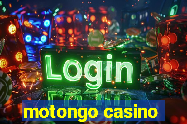 motongo casino