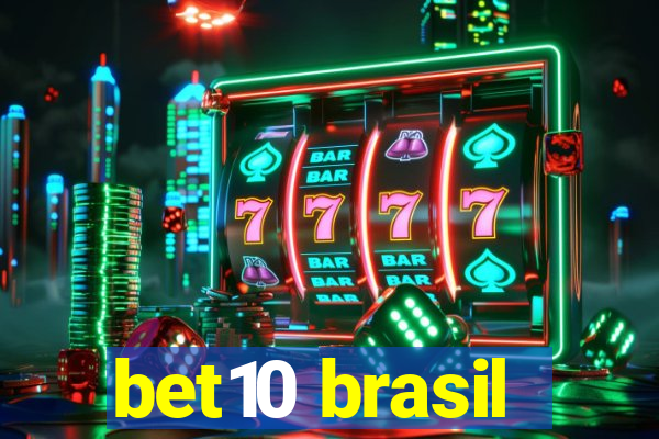 bet10 brasil