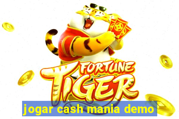 jogar cash mania demo