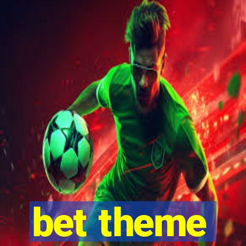 bet theme