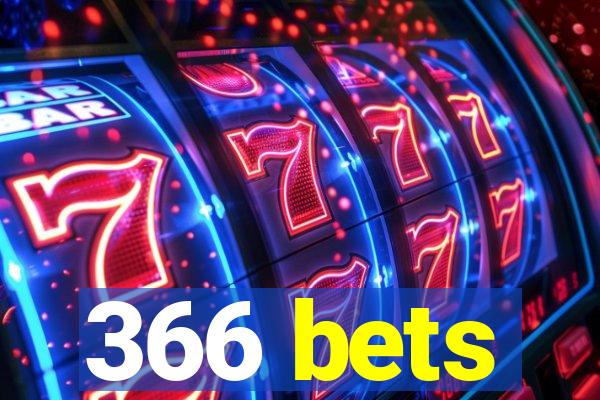 366 bets