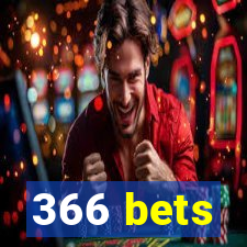 366 bets