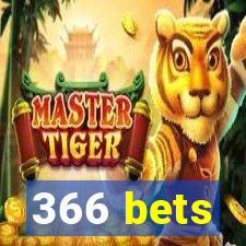 366 bets