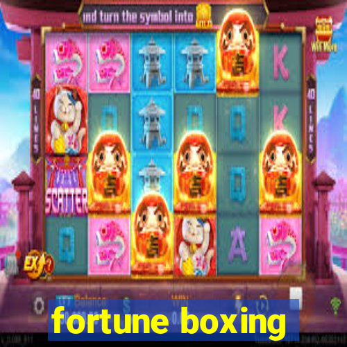 fortune boxing