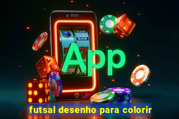 futsal desenho para colorir