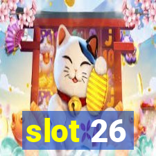 slot 26