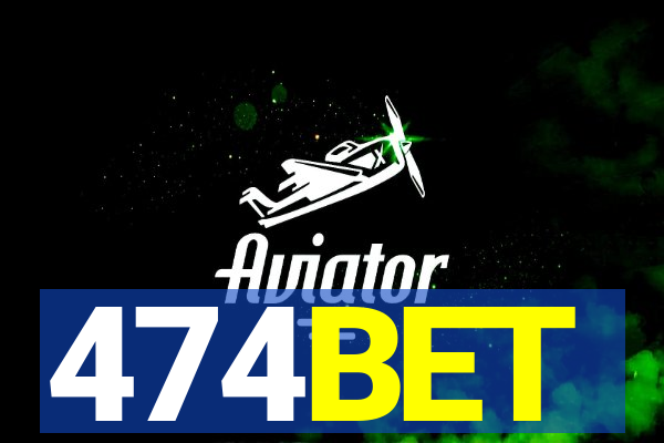 474BET