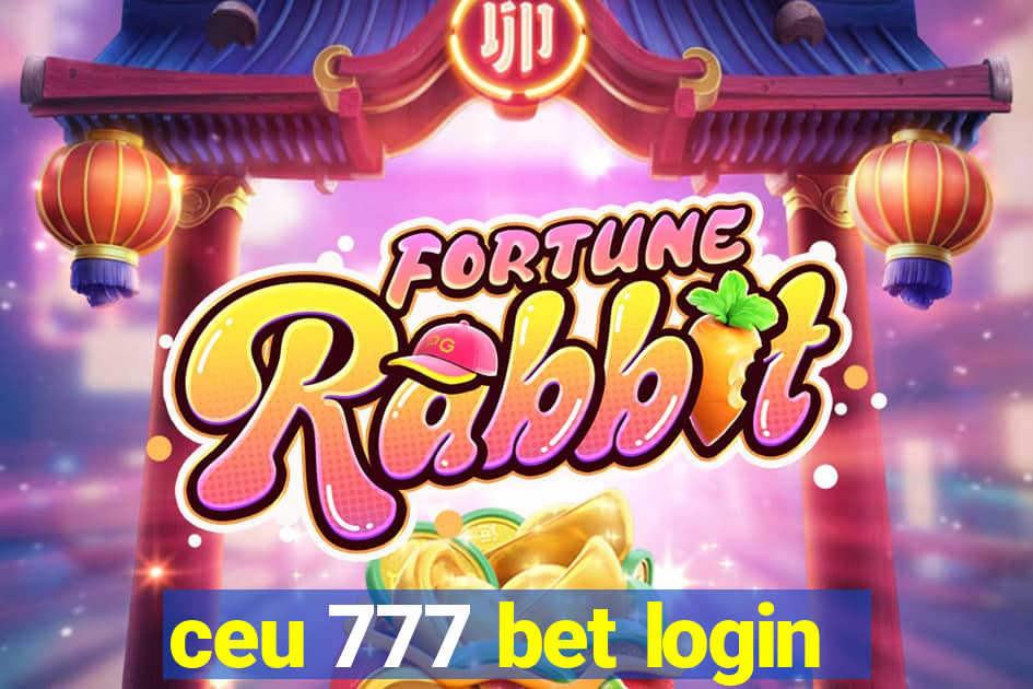 ceu 777 bet login