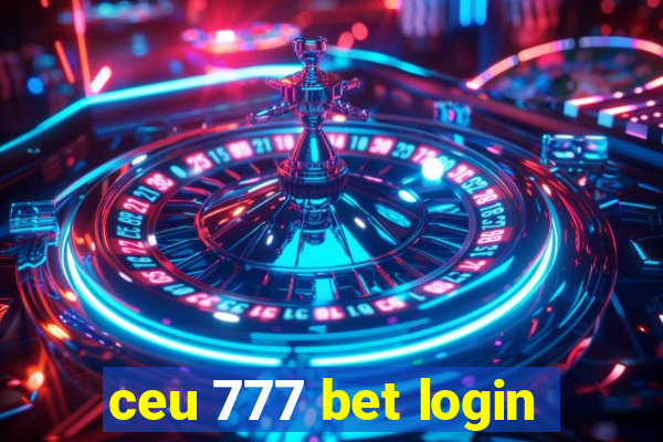 ceu 777 bet login