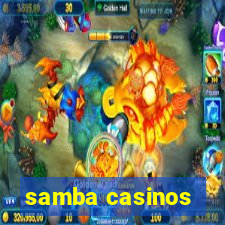 samba casinos