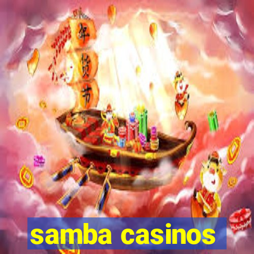 samba casinos