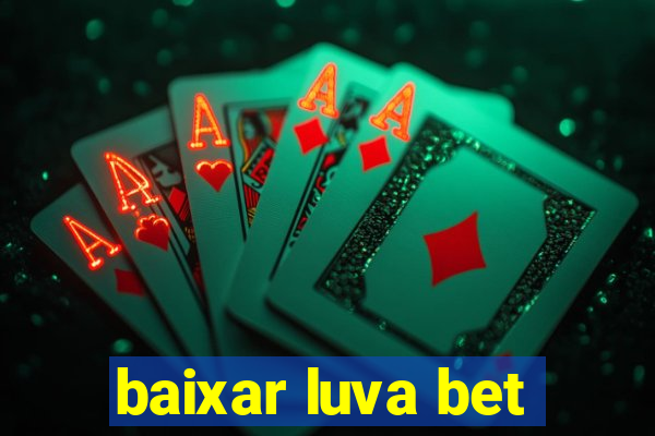 baixar luva bet