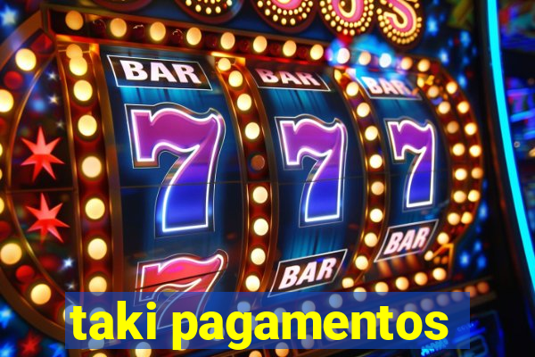 taki pagamentos