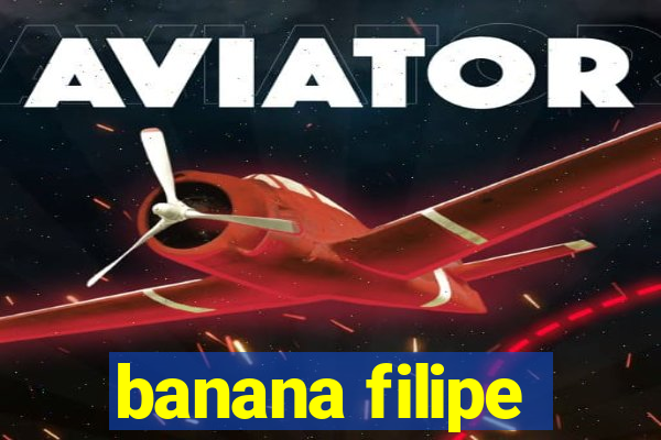 banana filipe