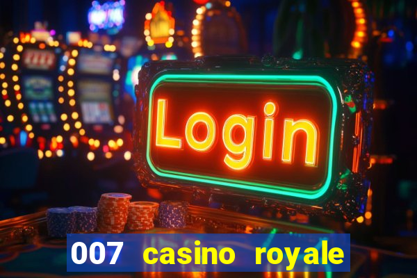 007 casino royale online dublado gratis