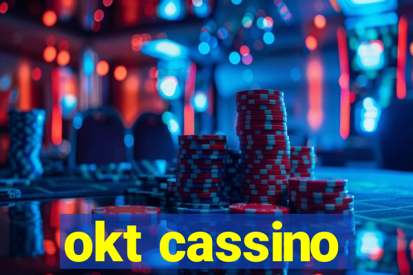 okt cassino