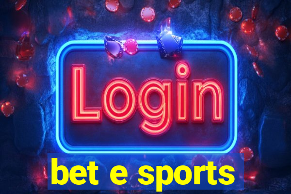 bet e sports