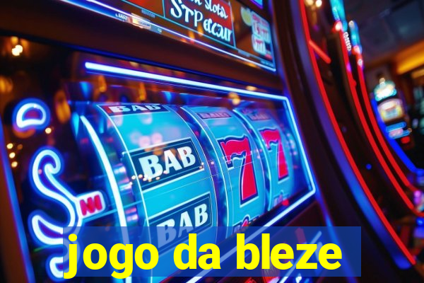 jogo da bleze