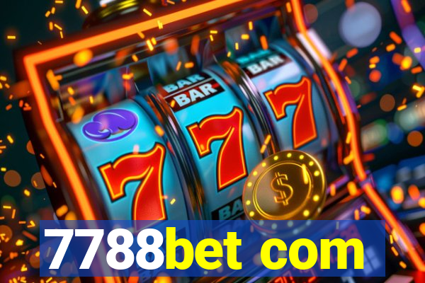 7788bet com