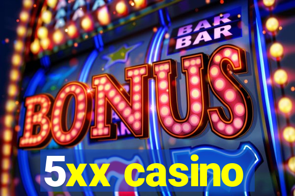 5xx casino