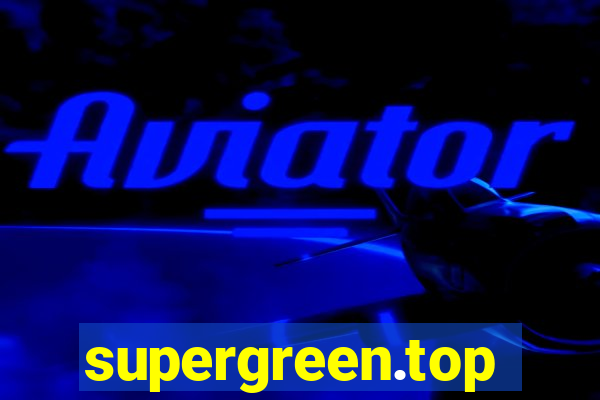 supergreen.top