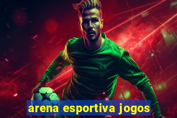 arena esportiva jogos