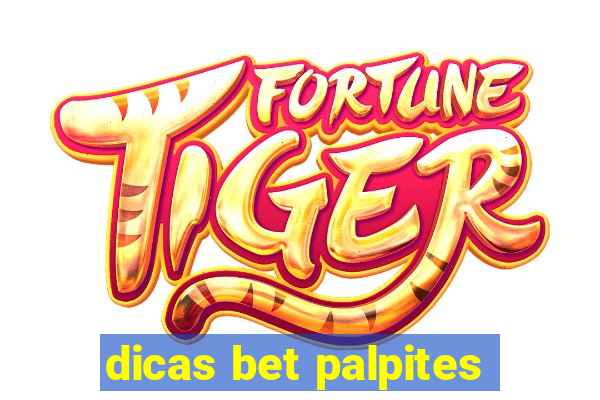 dicas bet palpites