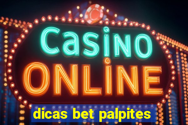 dicas bet palpites