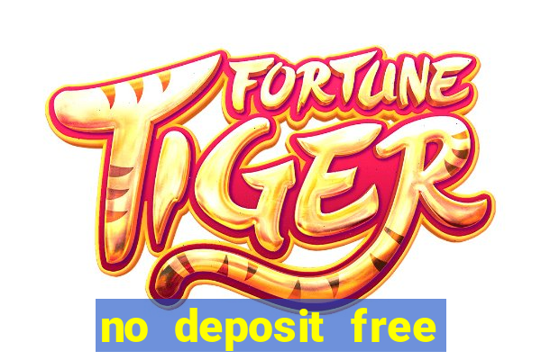 no deposit free online casino