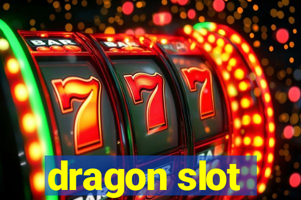 dragon slot