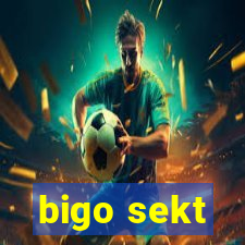 bigo sekt