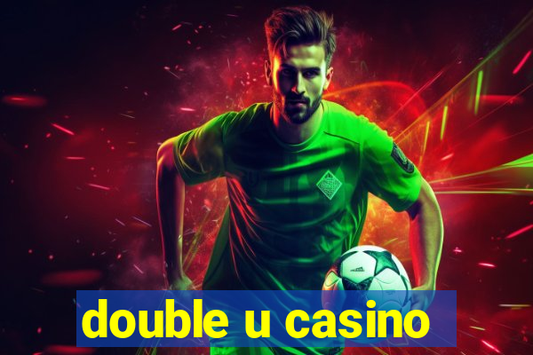 double u casino