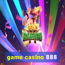 game casino 888