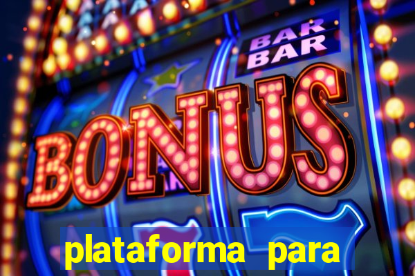 plataforma para jogar com b?nus