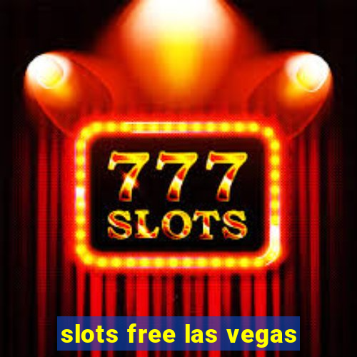 slots free las vegas